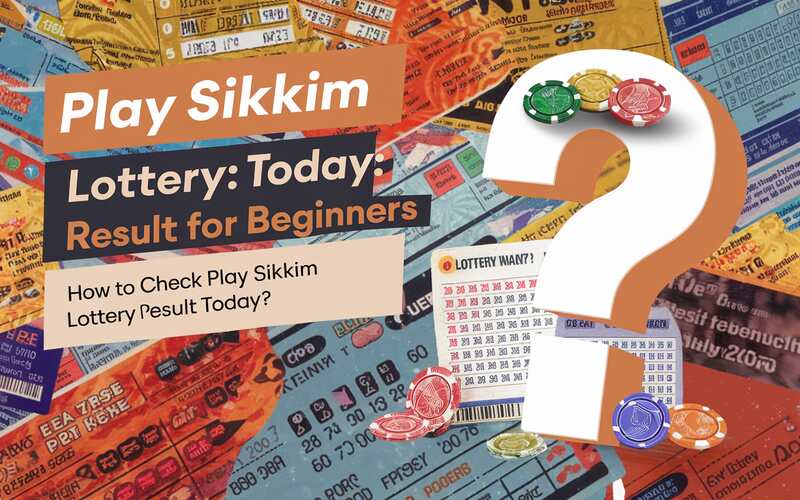 Play Sikkim Lottery Result Today